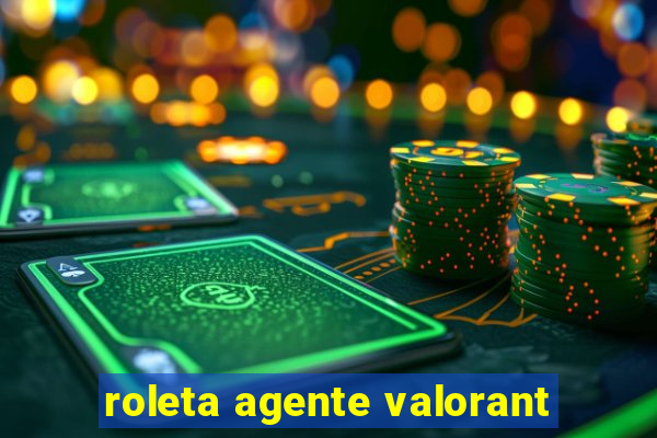 roleta agente valorant